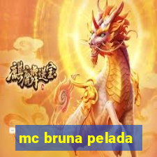 mc bruna pelada